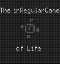 The irRegular Game of Life